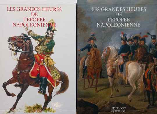 Les grandes heures de l’épopée napoléonienne. 4 tomes sous coffret. Éditions Quatuor: ouvrage absolument neuf, sous blister. 