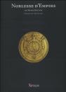 Noblesse d'Empire de Nicole Gotteri.