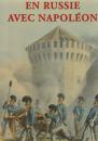 En Russie avec Napoléon par Faber du Faur - Éditions quatuor. NEUF, PRIX ÉDITEUR: 250 €!