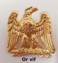 Broche à l'aigle impérial or vif : 28 x 28 mm - Fab. Française - L'unité- Stock très limité