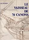 Le vaisseau de 74 canons- Traité pratique d'art naval- 4 tomes - Jean Boudriot- Éditions des 4 seigneurs