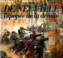 De Neuville- L'épopée de la défaite- Collection peintres témoins de l'histoire