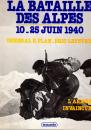 Bataille des Alpes: 10 - 25 juin 40 - L'armée invaincue - Lavauzelle - Dédicacé par l'auteur