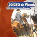 5 classeurs de fascicules des éditions Atlas: Soldats de plomb de la Grande Armée de Napoléon