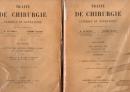 Traité de chirurgie clinique et opératoire. A. Le Dentu, P. Delbet 1896/1897 . Tome 3 et 5, broché.