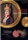 2006 Bertrand Malvaux- L'histoire par les objets- Catalogue de vente