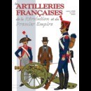 Les artilleries françaises de la révolution et du 1er Empire - Toutes les pièces d'artillerie - Editions Heimdal