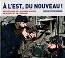 Lot 2 ouvrages: Archéologie de la grande guerre 1) En Alsace et en Lorraine - A l' est, du nouveau ! 2) Inrap