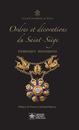 Ordres et Décorations du Saint–Siège, dédicacé par l'auteur.