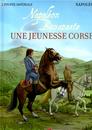  Napoléon Bonaparte : Une jeunesse corse de Jean-Baptiste Marcaggi. Très belle dédicace accompagnée d'un dessin original.
