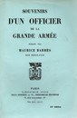 Souvenirs d'un officier de la Gande Armée publiés par Maurice Barrès, son petit fils.