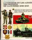 T. 1 à 3 - L'uniforme et les armes des soldats de la guerre 1939/1945 - L. et F. Funcken