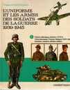 T. 1 à 3 - L'uniforme et les armes des soldats de la guerre 1939/1945 - L. et F. Funcken