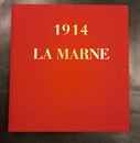 1914 . LA MARNE. Georges Blond- Juan Carlos Carmigniani