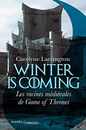 Winter is coming - Carolyne Larrington