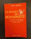 Le secret de Bonaparte. Robert Ambelain. ANCIEN PRIX: 35 €