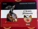L'armée allemande en 1914. Das deutsche Heer. The German Army. Didier Lainé