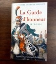 La Garde d'Honneur. L.C. Georges Housset. 