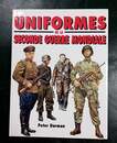 Uniformes de la seconde guerre mondiale. Peter Darman