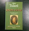 Joseph Fiévée, conseiller secret de Napoléon. Jean tulard