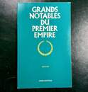 Grands notables du premier Empire. Éditions du CNRS - Côte d'or