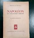 Napoléon et l'économie dirigée. Bertrand de Jouvenel