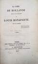 MÉMOIRES d'Empire. LA COUR de Hollande sous le règne de Louis Bonaparte.