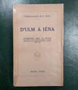 Mémoires d'Empire -WEIL. D’Ulm à Iéna.