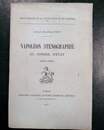 Napoléon sténographié au Conseil d'État. 1804-1805