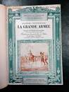 La Grande Armée. Récits de Césare de Laugier. Officier de la Garde du Prince Eugène