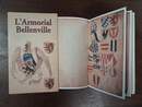 L'Armorial Bellenville. Éditions du Gui. Numéroté 703/1000. Michel Pastoureau, Michel Popoff