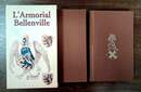 L'Armorial Bellenville. Éditions du Gui. Numéroté 703/1000. Michel Pastoureau, Michel Popoff