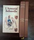 L'Armorial Bellenville. Éditions du Gui. Numéroté 703/1000. Michel Pastoureau, Michel Popoff