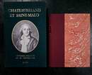 Lot de 2 livres sur Chateaubriand. Mémoires et lettres de Madame de Chateaubriand + Chateaubriand et Saint Malo numéroté 111/250