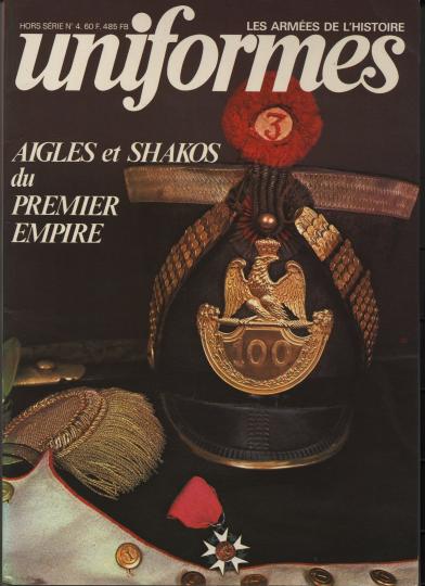 Aigles et shakos du premier empire, Christian Blondiau. Couverture souple