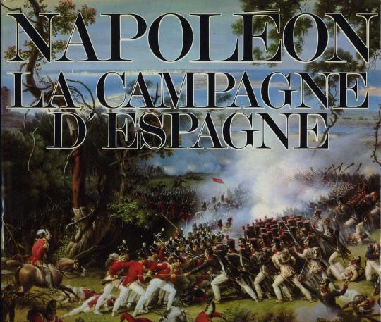 Napoleon et la campagne d'Espagne - Tranie et  Carmigniani. Copernic