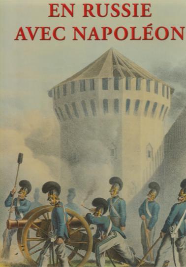 En Russie avec Napoléon par Faber du Faur - Éditions quatuor. NEUF, PRIX ÉDITEUR: 250 €!
