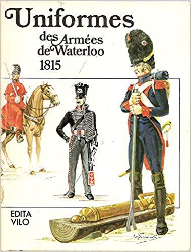 Uniformes des armées de waterloo 1815 par ugo pericoli