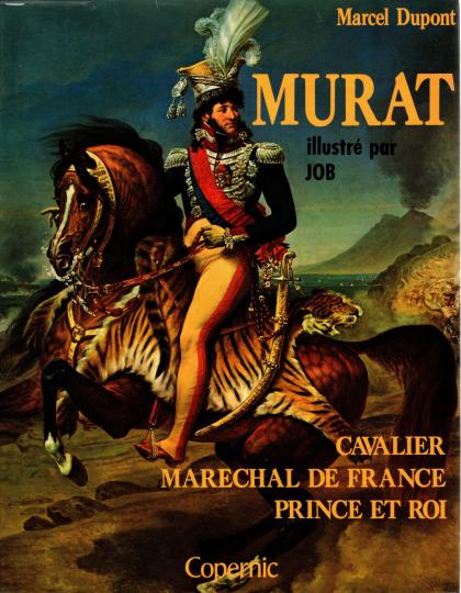 Murat, par Marcel dupont, Copernic. Jaquette restaurée