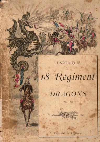 18 ème régiment de dragons, historique, 1744-1894 par le capitaine F. Cuel