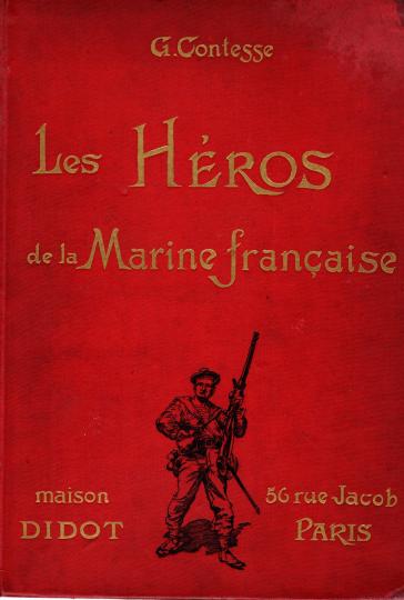 Les héros de la marine française- G Contesse- Firmin Didot