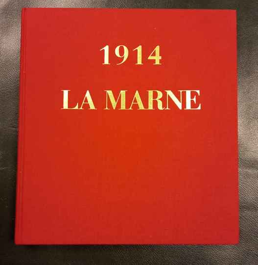 1914 . LA MARNE. Georges Blond- Juan Carlos Carmigniani
