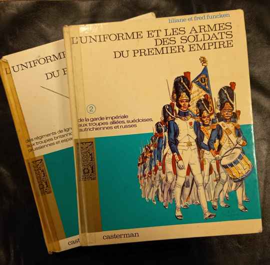 Costumes et armes. les soldats du premier Empire - L et F. Funcken.