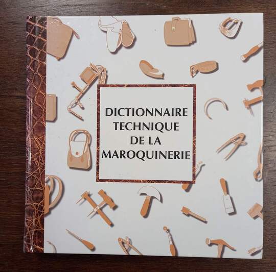 Dictionnaire technique de la maroquinerie