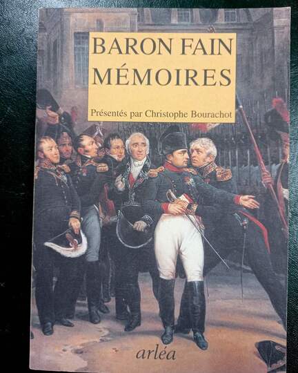 Baron Fain. Mémoires. Présentés par C Bourachot
