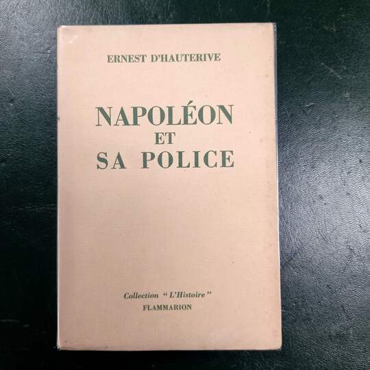 Napoléon et sa police. Ernest d'Hauterive