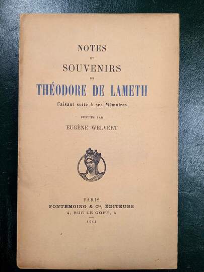 Mémoires d'Empire - Notes et souvenirs de Théodore de Lameth. 