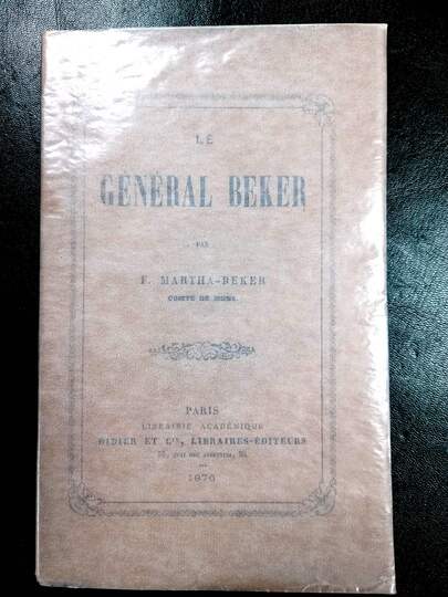 Mémoires d'Empire - Martha-Beker. Le général Beker.