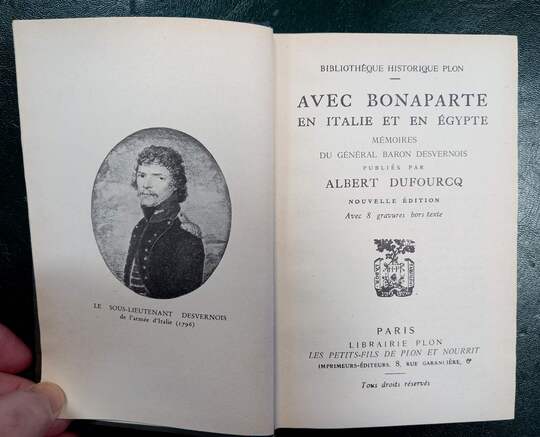 Avec Bonaparte en Italie et en Égypte. Mémoires du Général Baron Desvernois.
