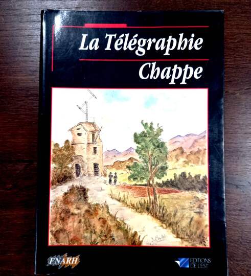 La télégraphie Chappe.